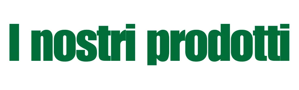 I nostri prodotti